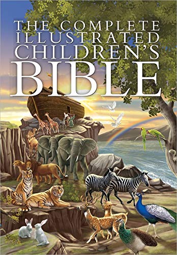 The Complete Illustrated Children’s Bible (The Complete Illustrated Children’s…