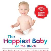 The Happiest Baby on the Block; Fully Revised and…