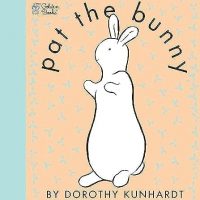 Pat the Bunny: The Classic Book for Babies and…
