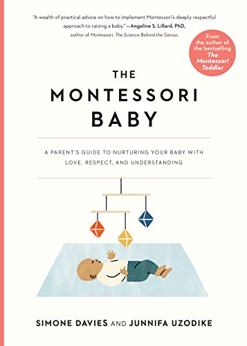 The Montessori Baby: A Parent’s Guide to Nurturing Your…