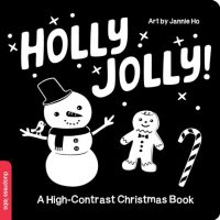 Holly Jolly! A High-Contrast Christmas Book: A High-Contrast Baby…