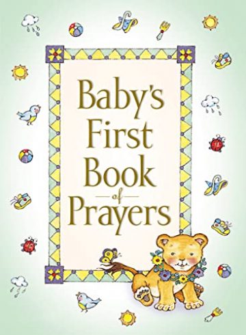 Baby’s First Book of Prayers (Baby’s First Series)