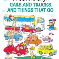 Richard Scarry’s Cars and Trucks and Things That Go