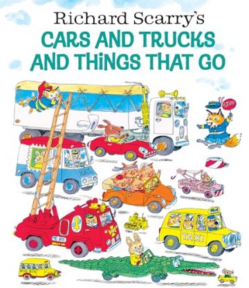 Richard Scarry’s Cars and Trucks and Things That Go