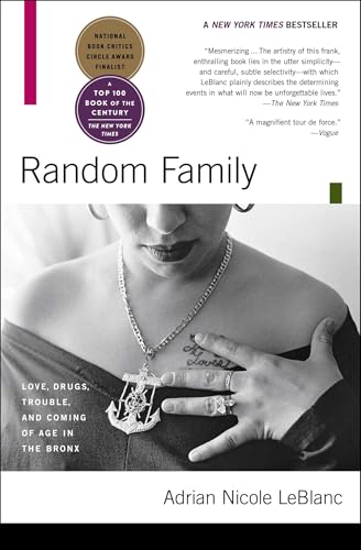Random Family: Love, Drugs, Trouble, and Coming of Age…
