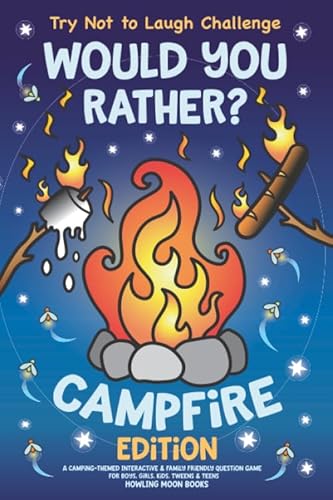 Try Not to Laugh Challenge Would You Rather? Campfire…