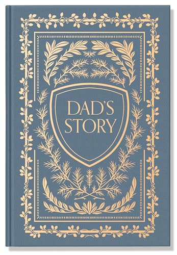 Dad’s Story: A Memory and Keepsake Journal for My…