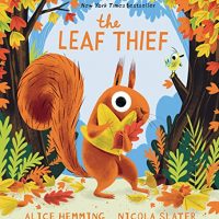 The Leaf Thief: (The Perfect Fall Book for Children…