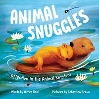 Animal Snuggles: A sweet bedtime lullaby that also teaches…