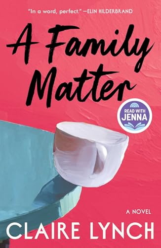 A Family Matter: A Read with Jenna Pick: A…